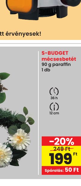 S-BUDGET mécsesbetét