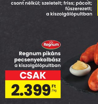 Regnum pikáns pecsenyekolbász