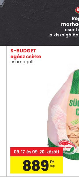 S-BUDGET egész csirke