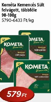 Kométa Kemencés Sült felvágott, többféle
