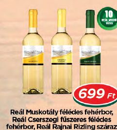 Reál Muskotály félédes fehérbor, Reál Cserszegi fűszeres félédes fehérbor 0,75 l