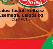 Falusi füstölt kolbász Csemege, Csípős kg