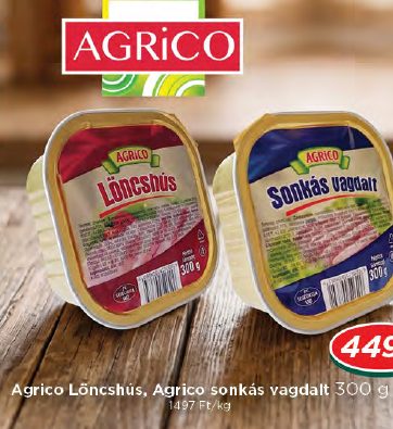 Agrico Löncshús, Agríco sonkás vagdalt