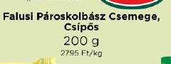 Falusi Pároskolbász Csemege, Csípős