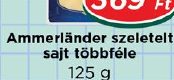 Ammerländer szeletelt sajt többféle