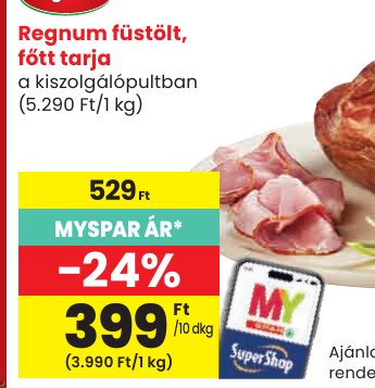 Regnum füstölt, főtt tarja