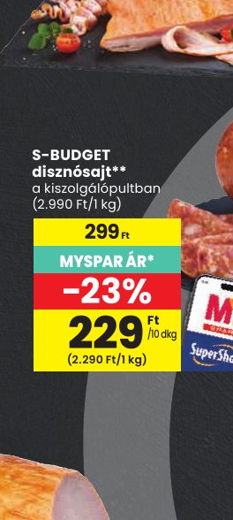 S-BUDGET disznósajt**