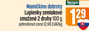 Mamičkine dobroty Lupienky zemiakové smažené 2 druhy 100 g