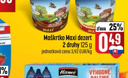 Maškrtko Maxi dezert 2 druhy 125 g