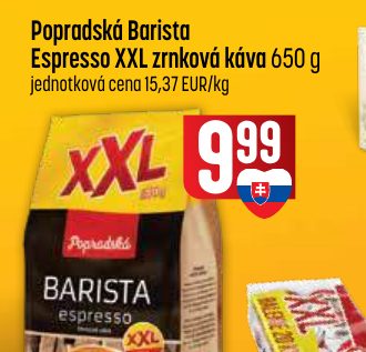Popradská Barista Espresso XXL zrnková káva 650 g