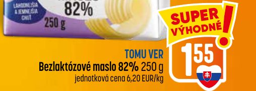 TOMU VER Bezlaktózové maslo 82% 250 g