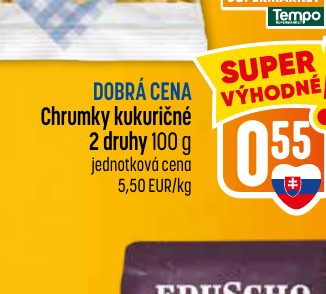 DOBRÁ CENA Chrumky kukuričné 2 druhy 100 g