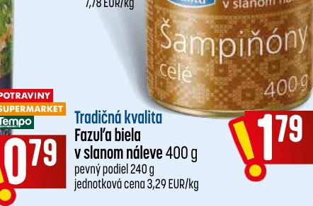 Tradičná kvalita Fazuľa biela v slanom náleve 400 g